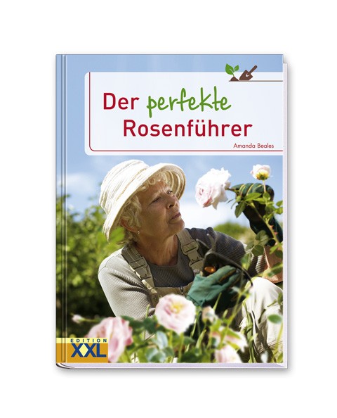 Der perfekte Rosenführer